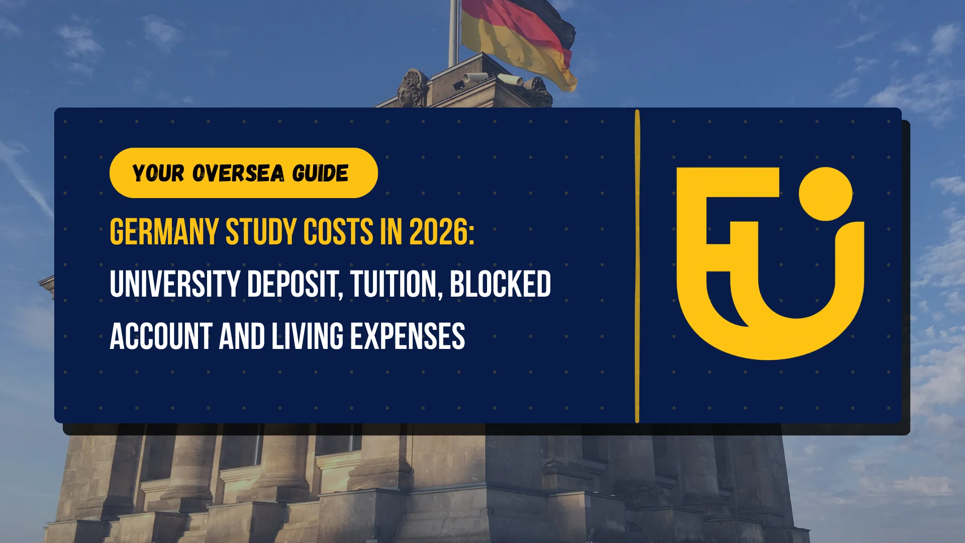 Germany Study Costs in 2026: A Payment Timeline for International Families